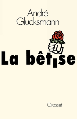 Image for La betise ; La betise La betise ; La betise