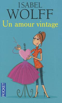 Un Amour Vintage (French Edition)