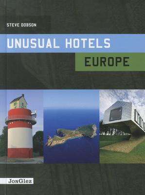 Unusual Hotels - Europe
