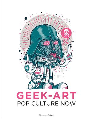 Pop Culture Now!: A Geek Art Anthology