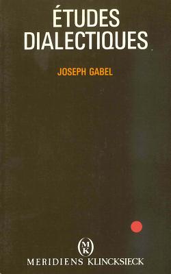 tudes dialectiques (Hors Collection Meridiens-Klincksieck) (French Edition)