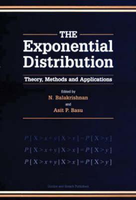 The Exponential Distribution: Theory, Methods and Applications