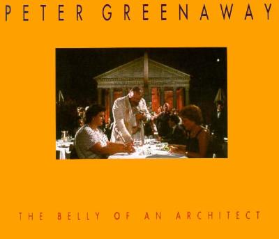 Peter Greenaway: The Belly Of an Architect