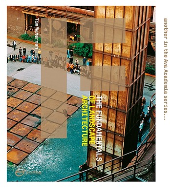 The Fundamentals of Landscape Architecture