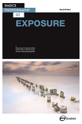 Basics Photography 07: Exposure
