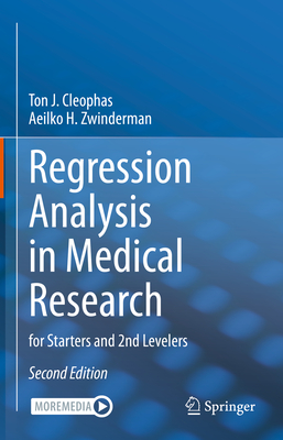 Image for Regression Analysis in Medical Research: for Starters and 2nd Levelers Regression Analysis in Medical Research: for Starters and 2nd Levelers