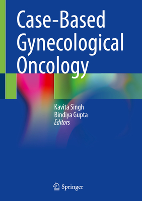 Case-Based Gynecological Oncology