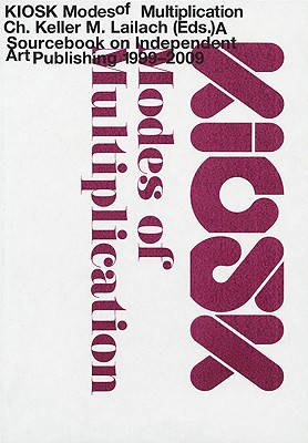 Kiosk: Modes of Multiplication