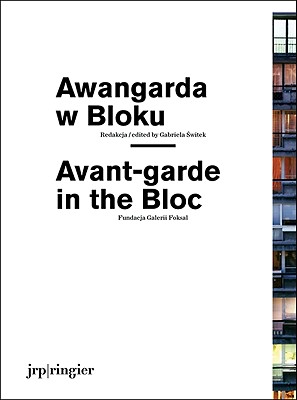 Avant-Garde in the Bloc