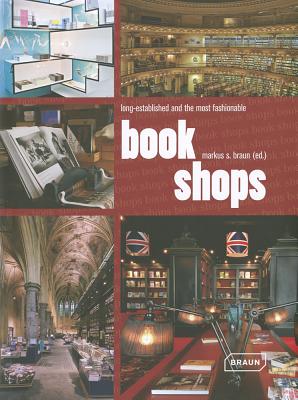 Bookshops: Long-Established and the Most Fashionable