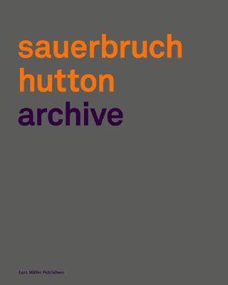 Sauerbruch Hutton: Archive (German Edition)