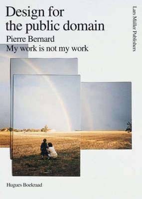 My work is not my work: Pierre Bernard - Design for the public domain