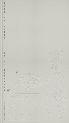 Frida Escobedo: The Book of Hours