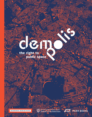 Demo:Polis: The Right to Public Space (All about Space)
