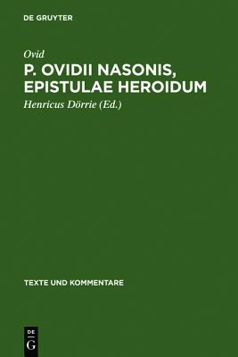 P. OVIDII NASONIS [OVID]: EPISTULAE HEROIDUM