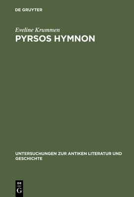 PYRSOS HYMNON Festliche Gegenwart Und Mythisch-Rituelle Tradition Als Voraussetzung Einer Pindarinterpretation (Isthmie 4, Pythie 5, Olympie 1 Und 3)