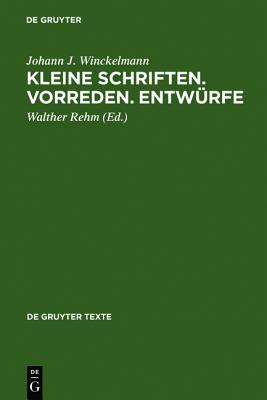 Kleine Schriften Vorreden Entwrfe (De Gruyter Texte) (German Edition)