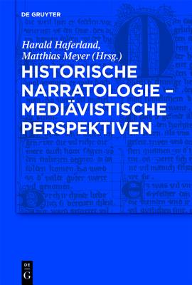 HISTORISCHE NARRATOLOGIE MEDIVISTISCHE PERSPEKTIVEN