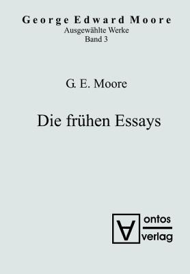 Ausgewhlte Schriften, Band 3, Die frhen Essays