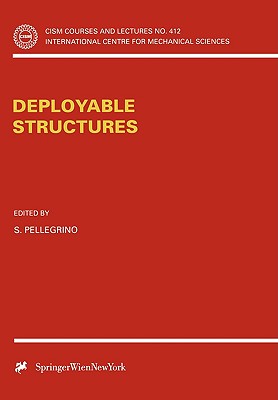 Deployable Structures (CISM International Centre for Mechanical Sciences, 412)