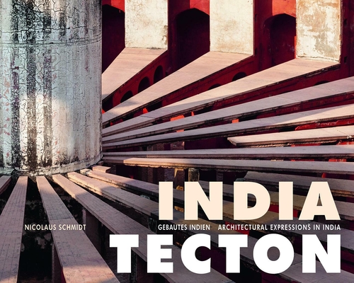 India Tecton: Gebautes Indien (German Edition)