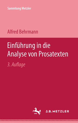 Einfhrung in die Analyse von Prosatexten (Sammlung Metzler) (German Edition)