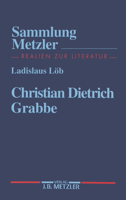 Christian Dietrich Grabbe (Sammlung Metzler) (German Edition)