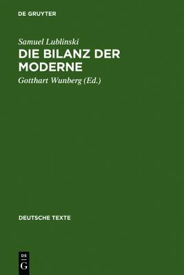 Die Bilanz Der Moderne. Herausgegeben Von Gotthart Wunberg