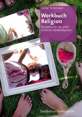 Werkbuch Religion: Bausteine fr die unterrichtliche Gemeindepraxis (German Edition) [Paperback] Teckemeyer, Lothar