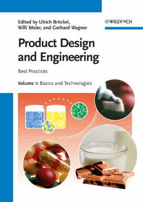 Product Design and Engineering: Best Practices (Vol. 1 & 2)