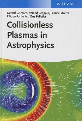 Collisionless Plasmas in Astrophysics