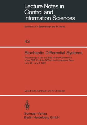 Stochastic Differential Systems (Lecture Notes in Control and Information Sciences)