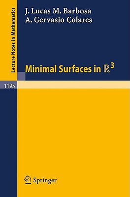 Minimal Surfaces in R 3 (Lecture Notes in Mathematics, 1195)