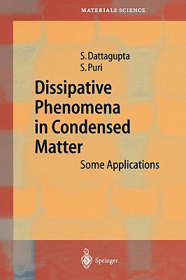 Dissipative Phenomena in Condensed Matter: Some Applications (Springer Series in Materials Science, 71)