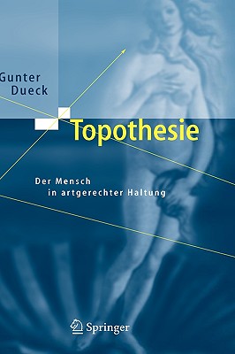 Image for Topothesie: Der Mensch in artgerechter Haltung (German Edition)