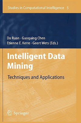 Image for Intelligent Data Mining: Techniques and Applications (Studies in Computational Intelligence, 5)