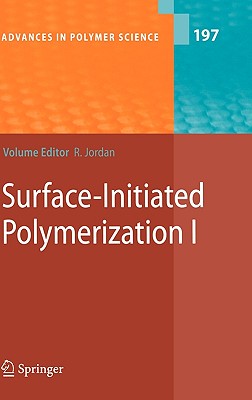 Surface-Initiated Polymerization I (Advances in Polymer Science, 197)