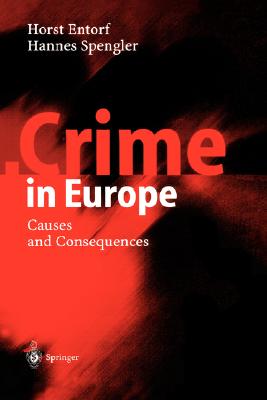 Crime in Europe: Causes and Consequences