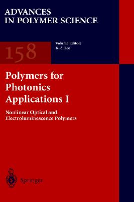 Polymers for Photonics Applications I (Advances in Polymer Science, 158)