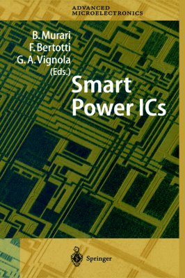 Smart Power ICs: Technologies and Applications (Springer Series in Advanced Microelectronics, 6)