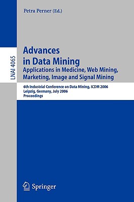 Image for Advances in Data Mining: Applications in E-Commerce, Medicine, and Knowledge Management (Lecture Notes in Computer Science, 2394)