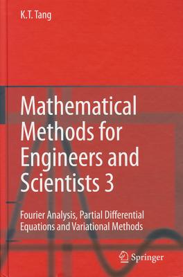 Mathematical Methods for Engineers and Scientists 3 Fourier Analysis, Partial Differential Equations and Variational Methods