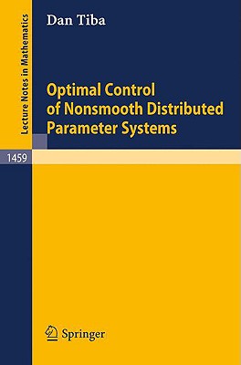 Optimal Control of Nonsmooth Distributed Parameter Systems (Lecture Notes in Mathematics)