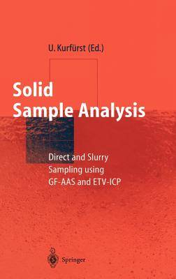 Solid Sample Analysis: Direct and Slurry Sampling using GF-AAS and ETV-ICP