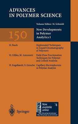 New Developments in Polymer Analytics I (Advances in Polymer Science, 150)