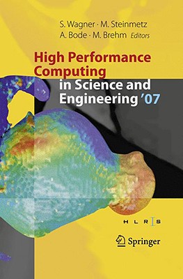 High Performance Computing in Science and Engineering, Garching/Munich 2007: Transactions of the Third Joint HLRB and KONWIHR Status and Result . Centre, Garching/Munich, Germany