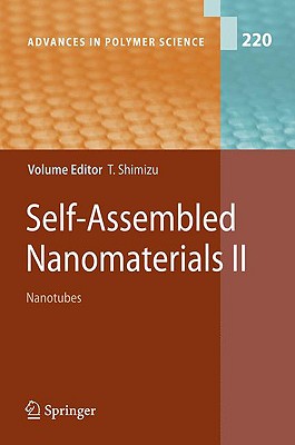 Self-Assembled Nanomaterials II: Nanotubes (Advances in Polymer Science, 220)