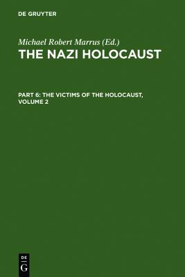 Marrus, Michael Robert; Marrus, Michael Robert; Marrus, Michael Robert; Marrus, Michael Robert; Marrus, Michael Robert; Marrus, Michael Robert; ... ... of the Holocaust) (The Nazi Holocaust) Image for Marrus, Michael Robert; Marrus, Michael Robert; Marrus, Michael Robert; Marrus, Michael Robert; Marrus, Michael Robert; Marrus, Michael Robert; ... ... of the Holocaust) (The Nazi Holocaust)