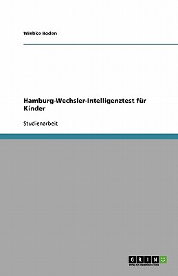 Der Hamburg-Wechsler-Intelligenztest fr Kinder: Eine Analyse (German Edition)