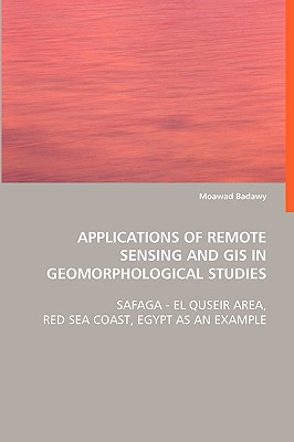 Applications of Remote Sensing and GIS in Geomorphological Studies